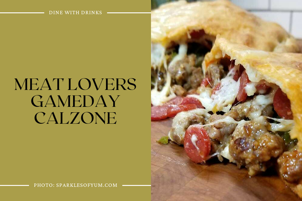 Meat Lovers Gameday Calzone