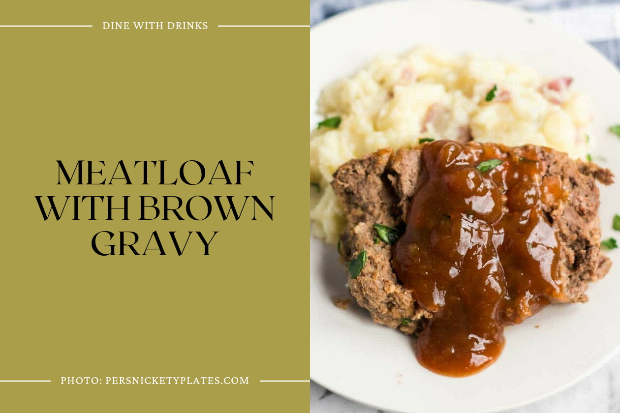 Meatloaf With Brown Gravy