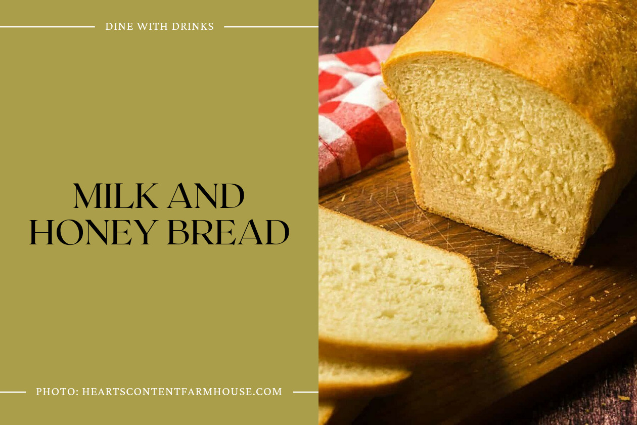 Milk And Honey Bread
