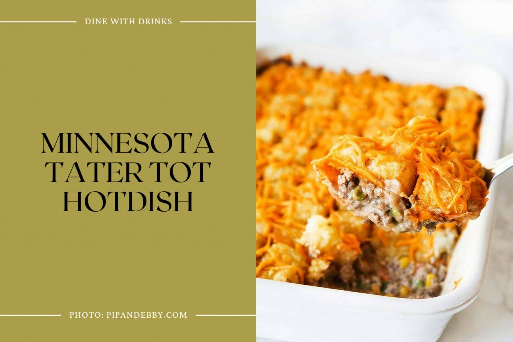 20 Minnesota Hot Dish Recipes That Will Warm Your Heart | DineWithDrinks