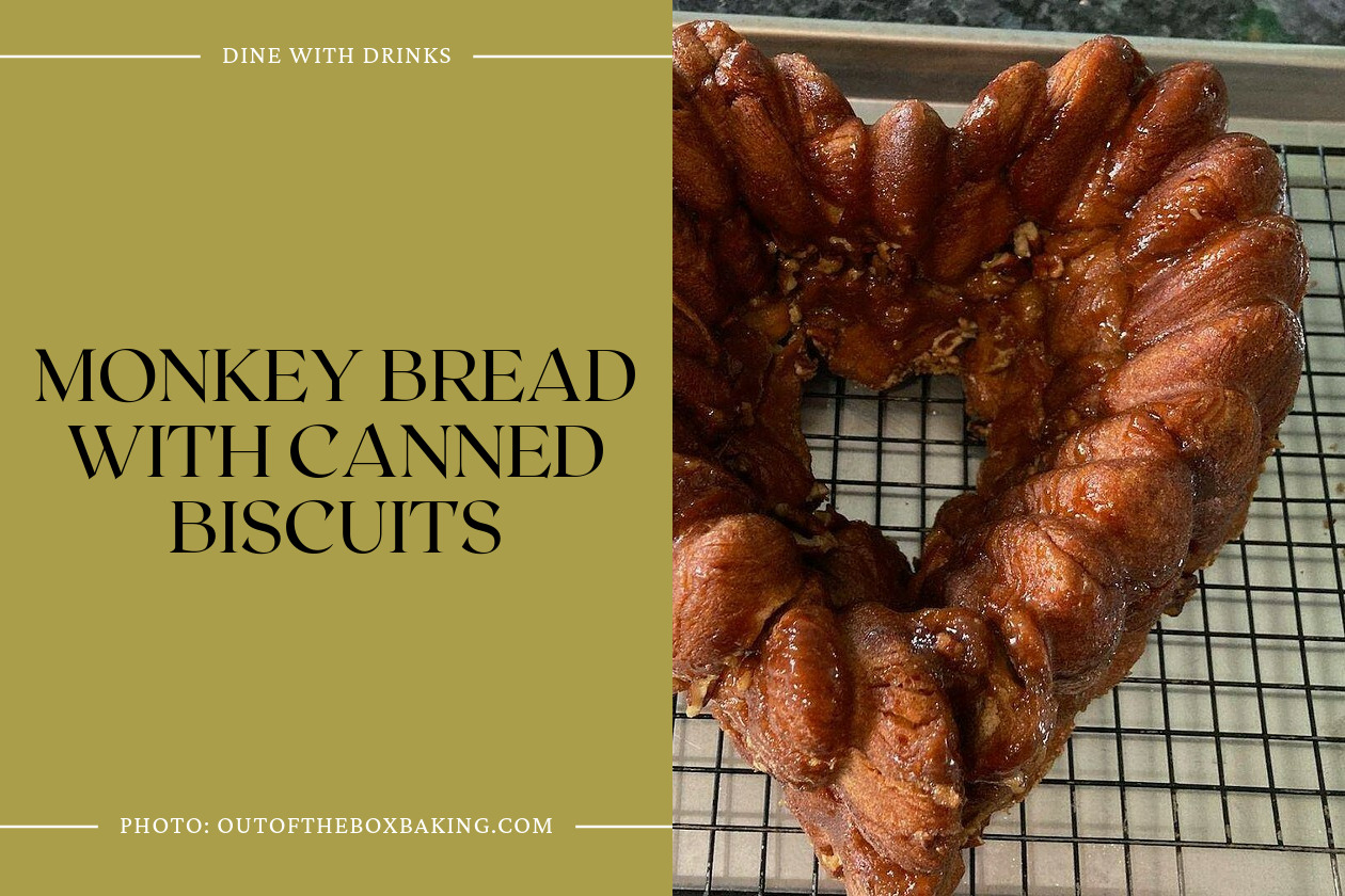 Monkey Bread With Canned Biscuits
