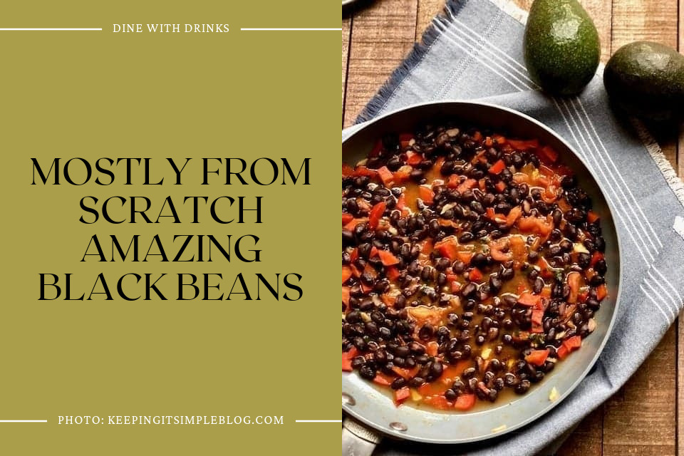 Mostly From Scratch Amazing Black Beans