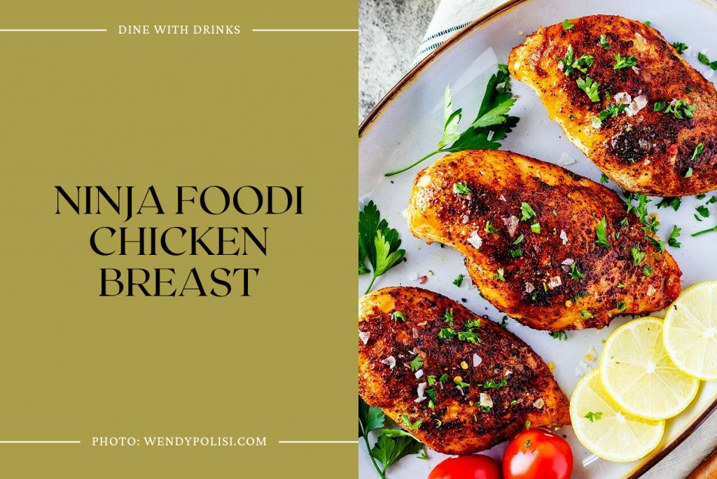 15 Ninja Foodi Chicken Recipes That Will Blow Your Mind! DineWithDrinks
