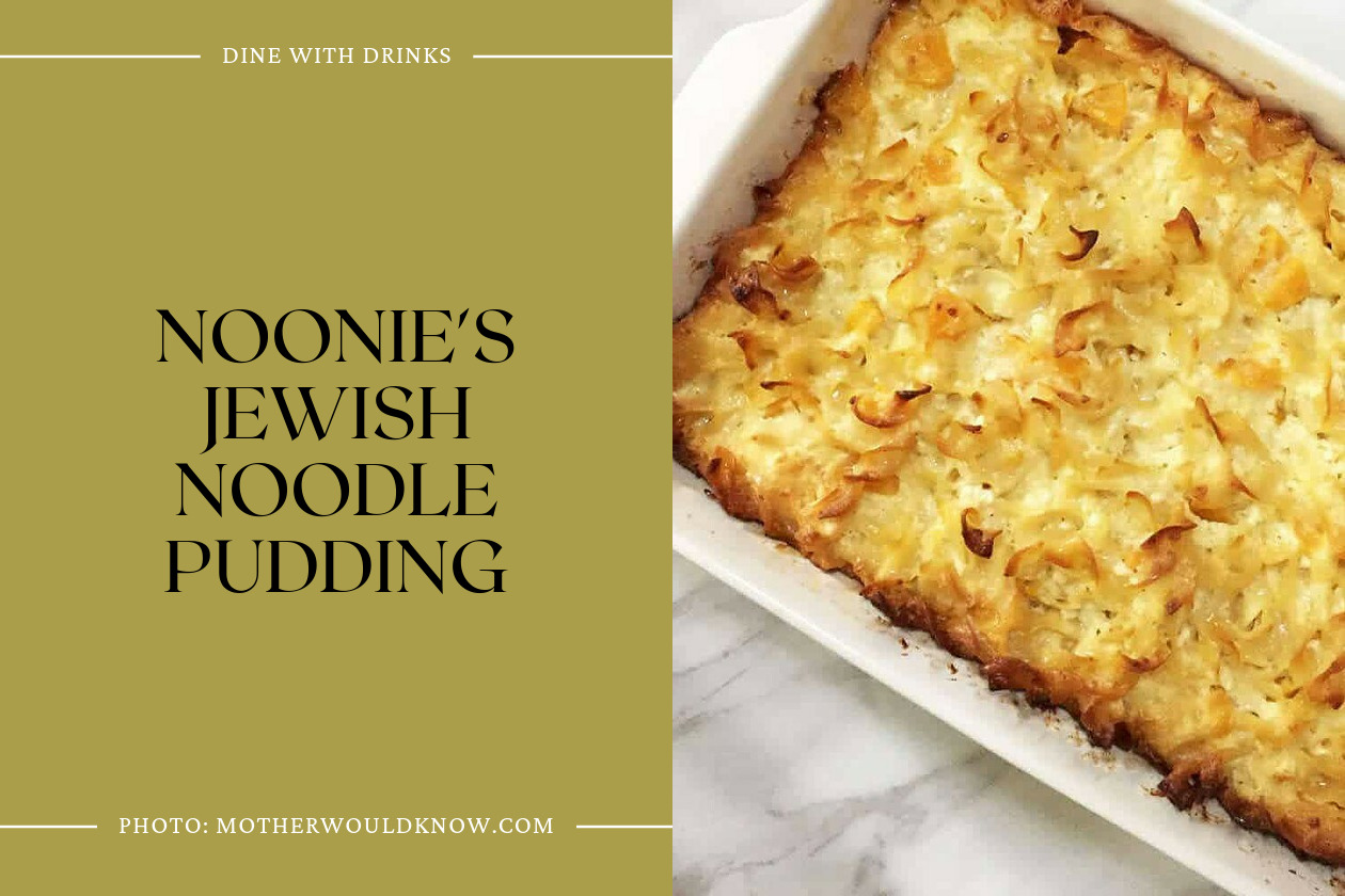 Noonie's Jewish Noodle Pudding