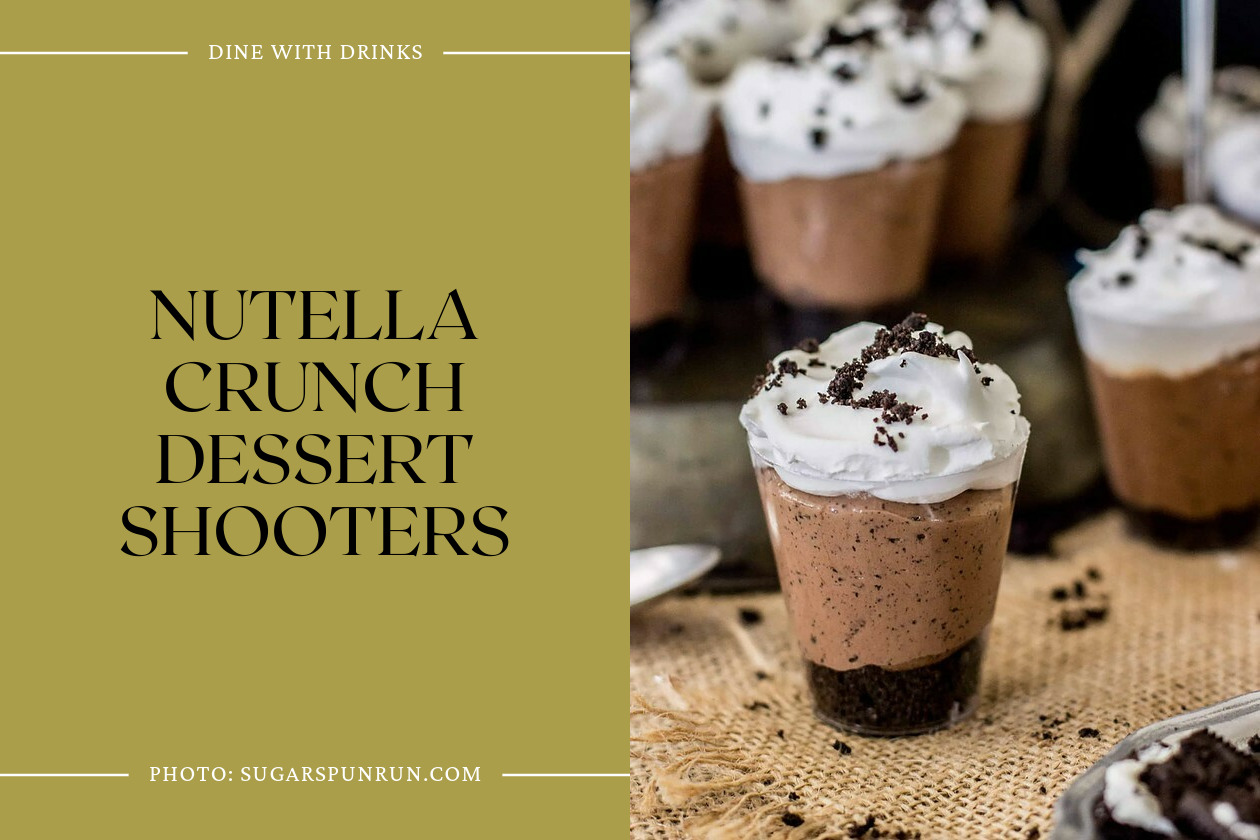 Nutella Crunch Dessert Shooters