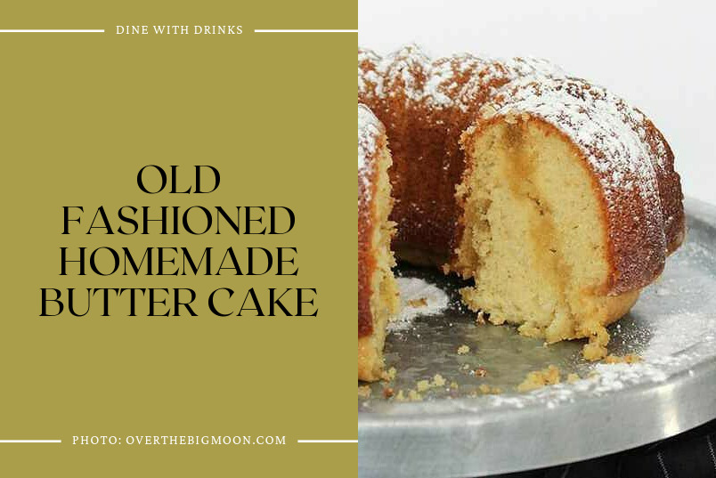 Old Fashioned Homemade Butter Cake