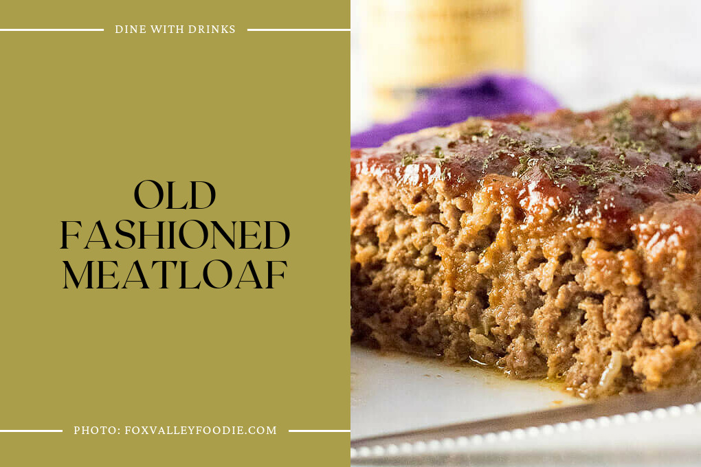 Old Fashioned Meatloaf