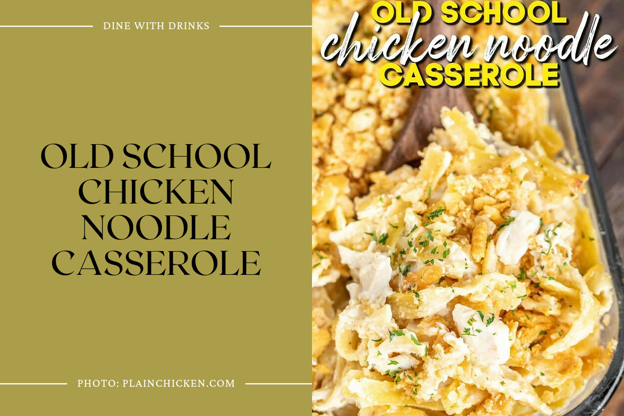 Old School Chicken Noodle Casserole