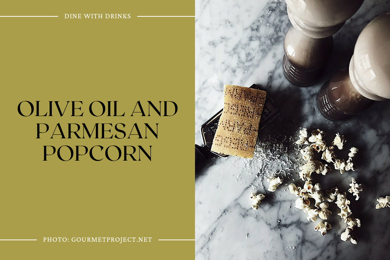 Olive Oil And Parmesan Popcorn
