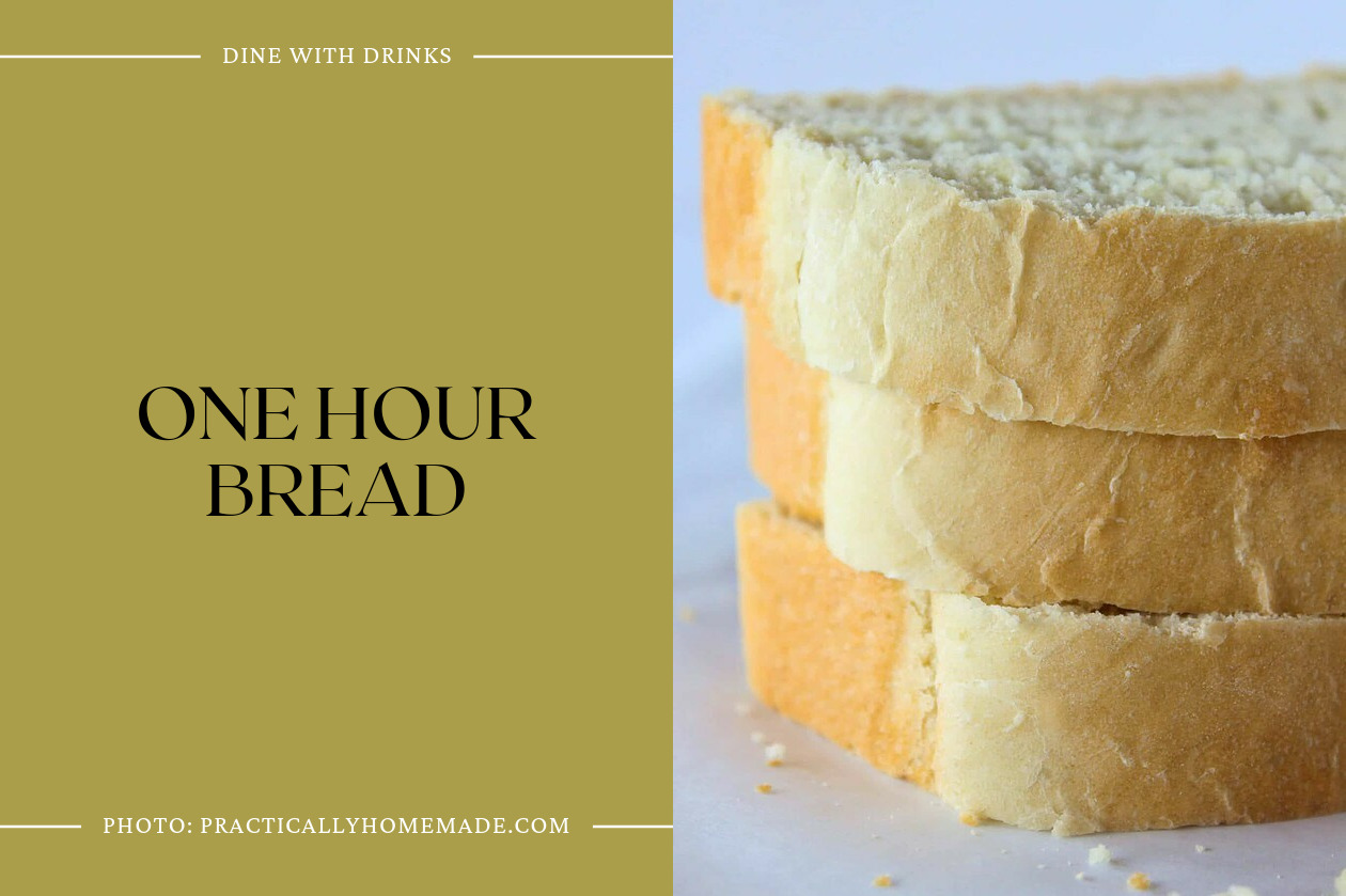 One Hour Bread
