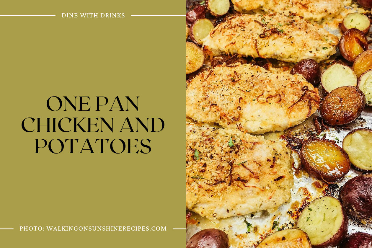 One Pan Chicken And Potatoes