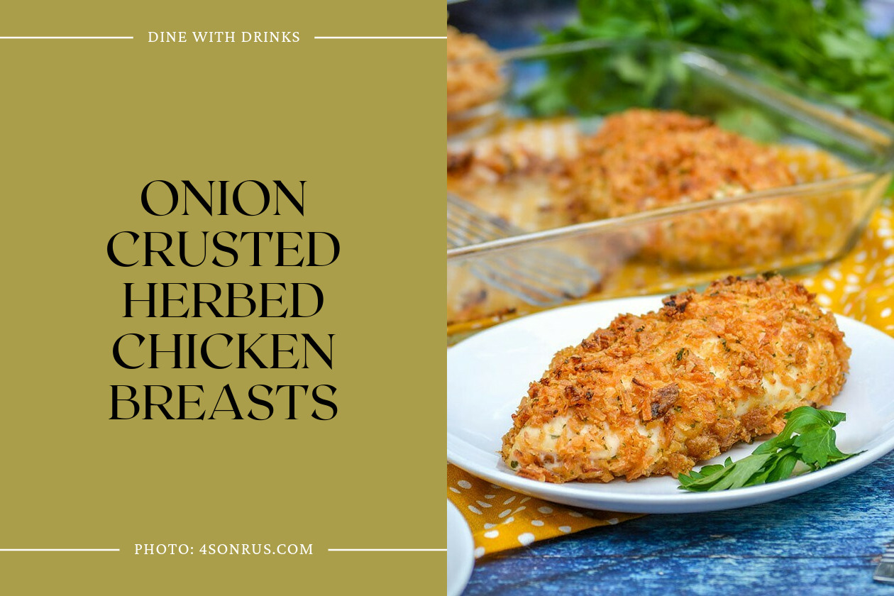 Onion Crusted Herbed Chicken Breasts