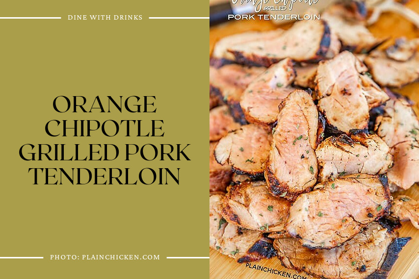 Orange Chipotle Grilled Pork Tenderloin