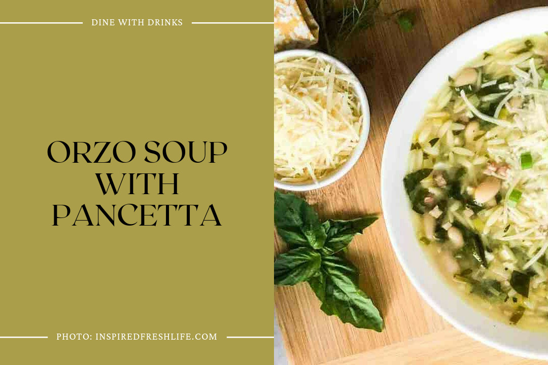 Orzo Soup With Pancetta
