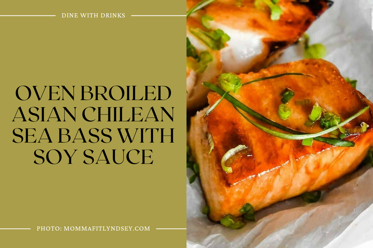 Oven Broiled Asian Chilean Sea Bass With Soy Sauce