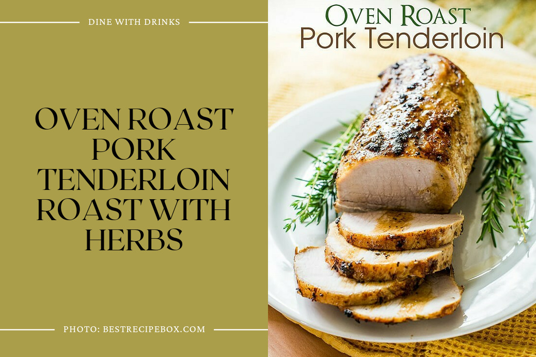 Oven Roast Pork Tenderloin Roast With Herbs
