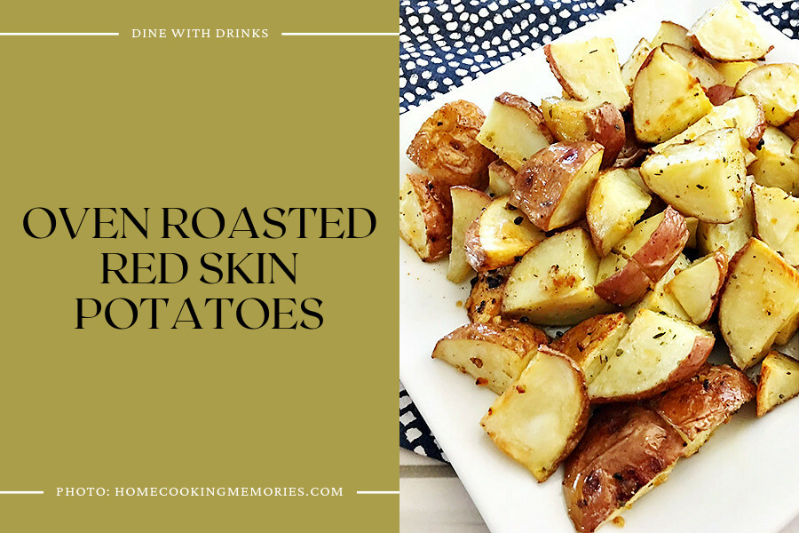 Oven Roasted Red Skin Potatoes