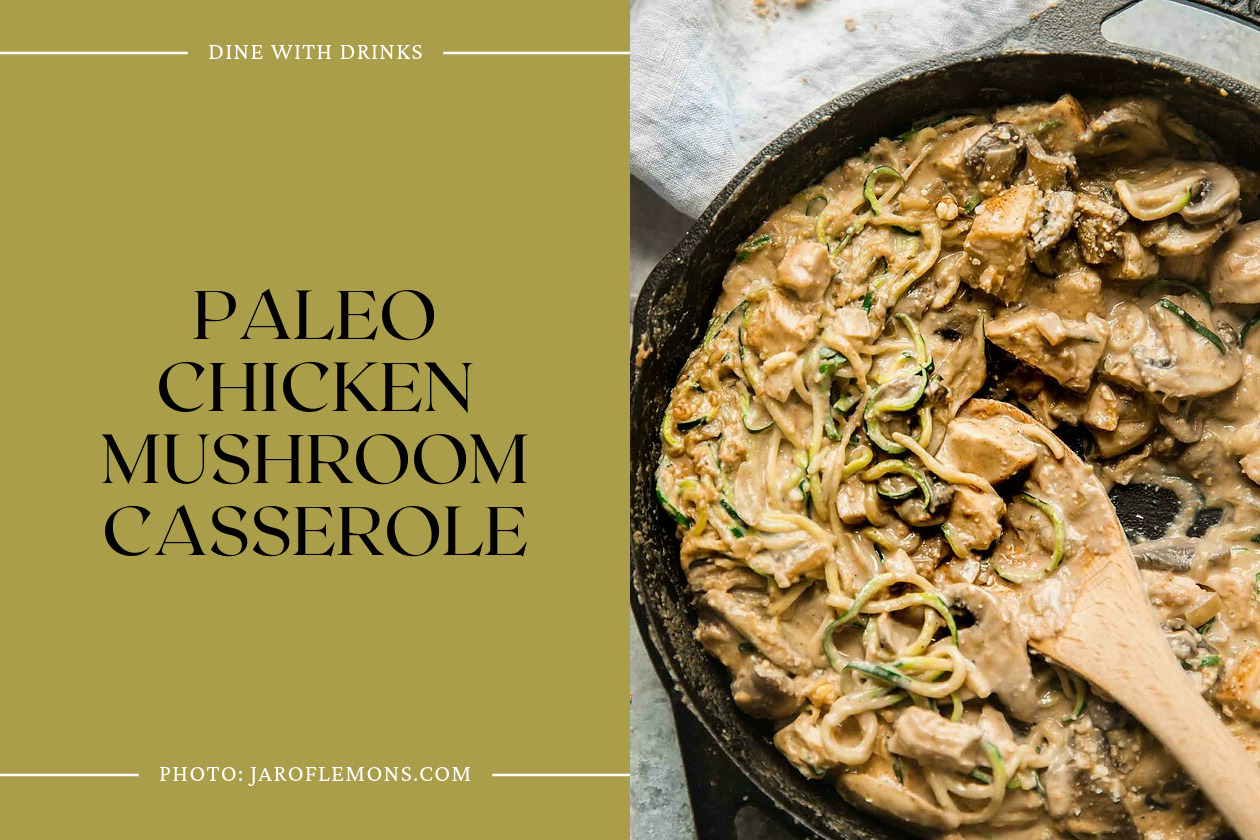 Paleo Chicken Mushroom Casserole