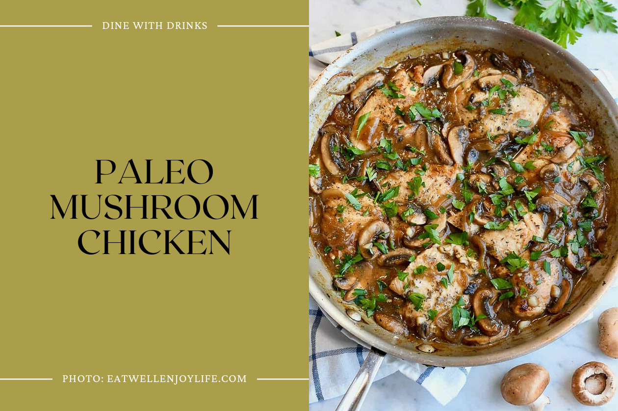 Paleo Mushroom Chicken