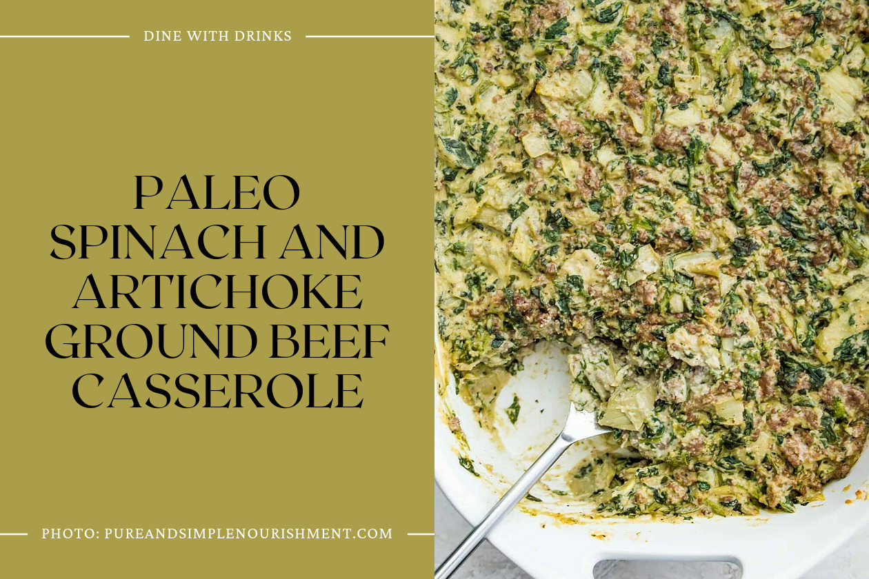 Paleo Spinach And Artichoke Ground Beef Casserole