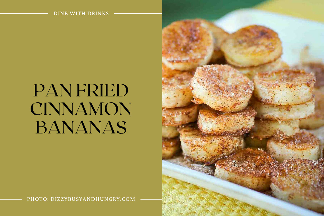 Pan Fried Cinnamon Bananas