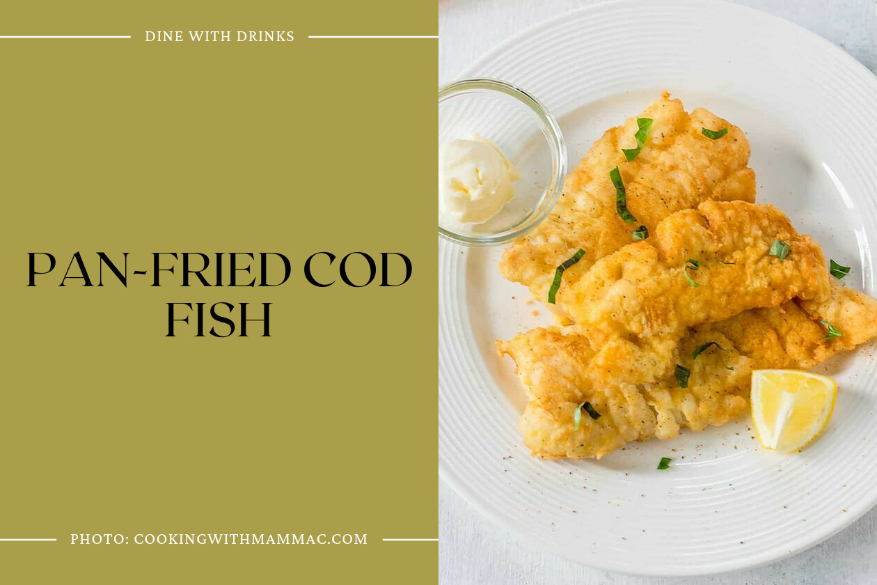 Pan-Fried Cod Fish