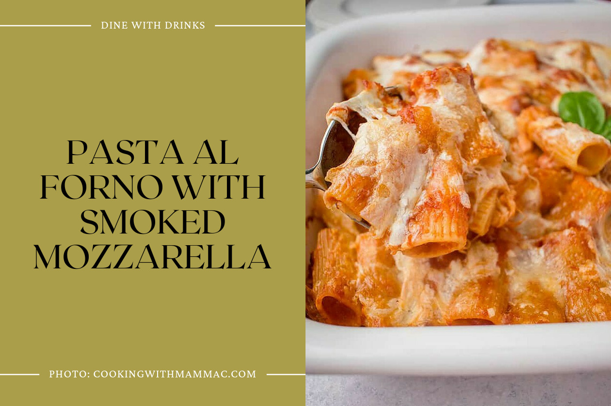Pasta Al Forno With Smoked Mozzarella