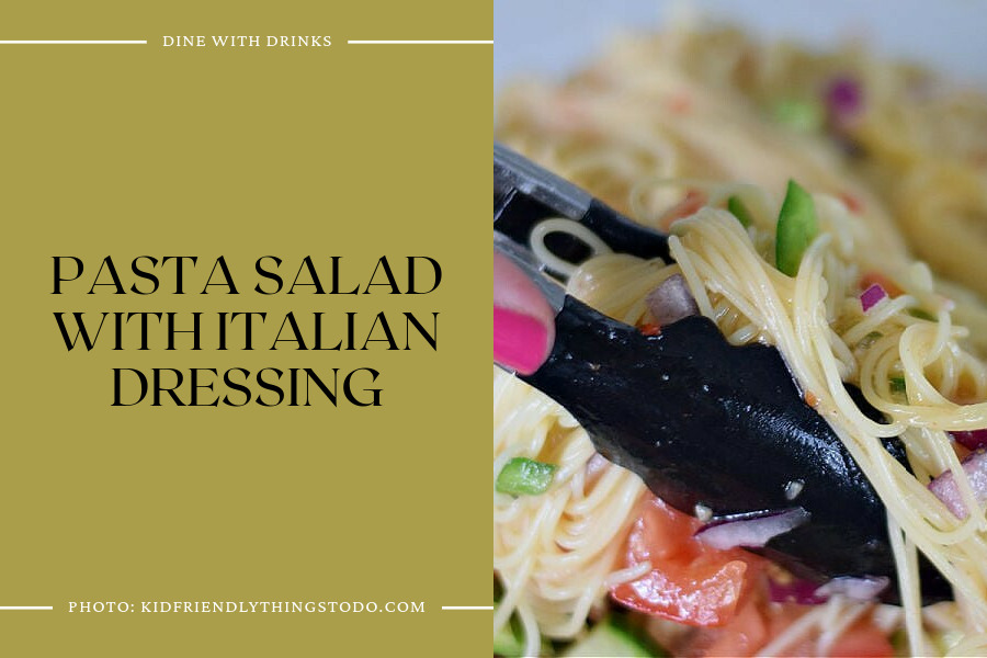 Pasta Salad With Italian Dressing