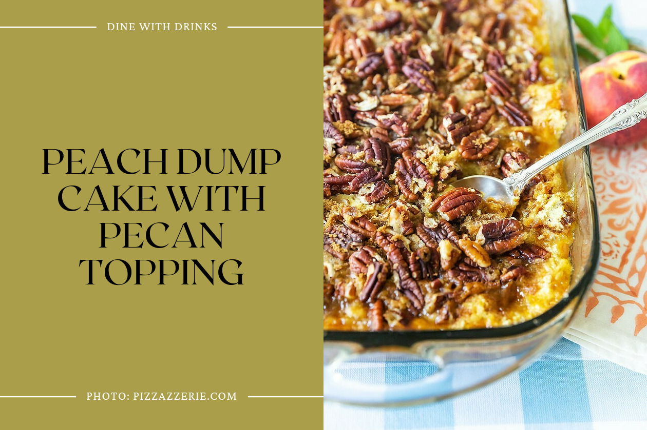 Peach Dump Cake With Pecan Topping