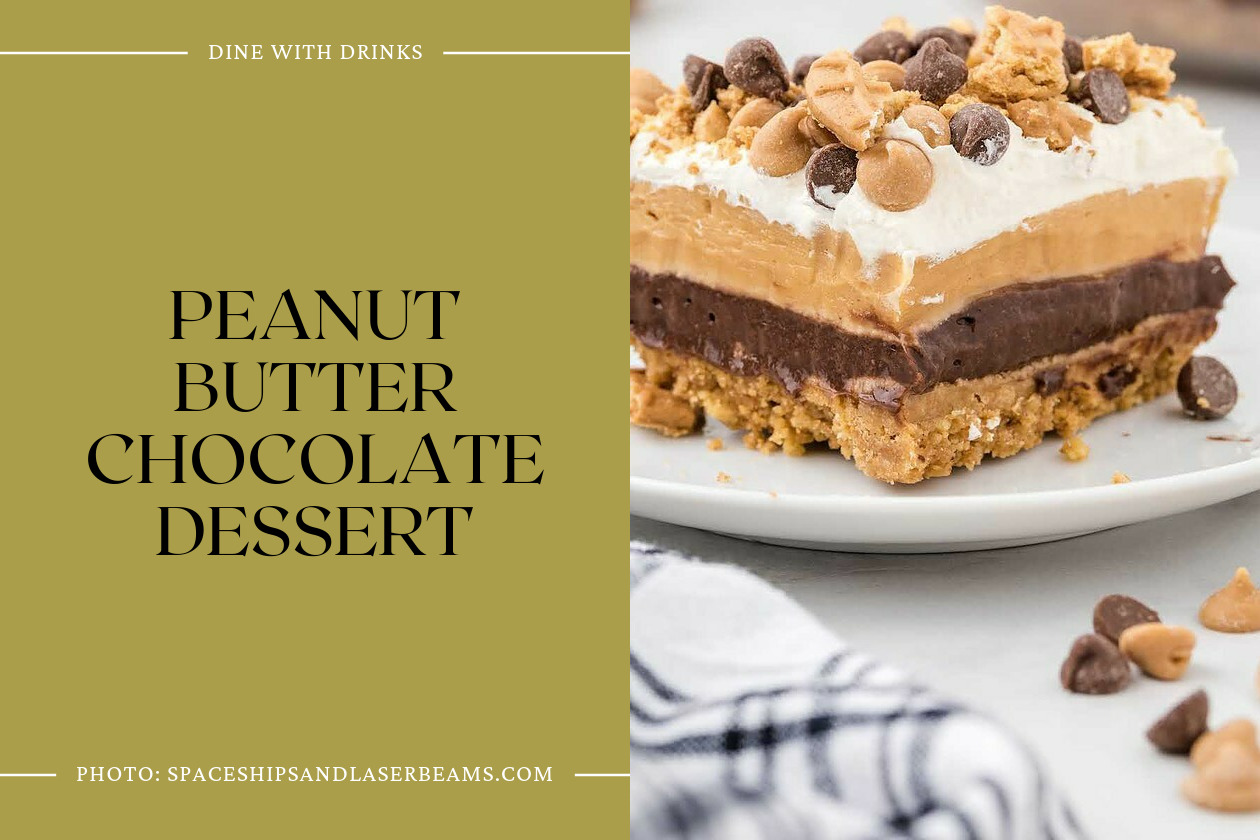 Peanut Butter Chocolate Dessert