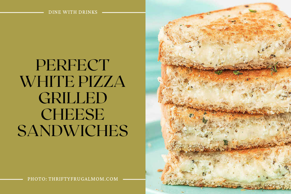 Perfect White Pizza Grilled Cheese Sandwiches