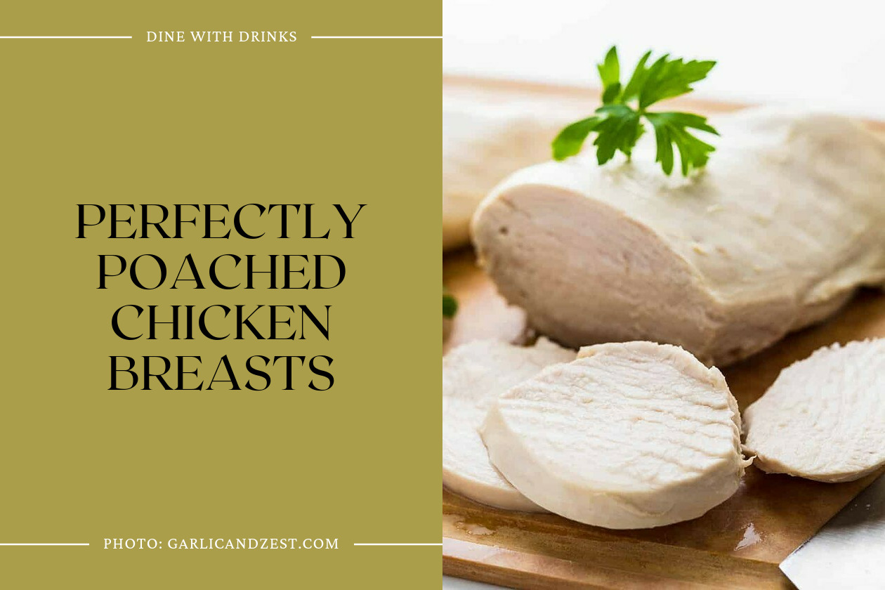 Perfectly Poached Chicken Breasts