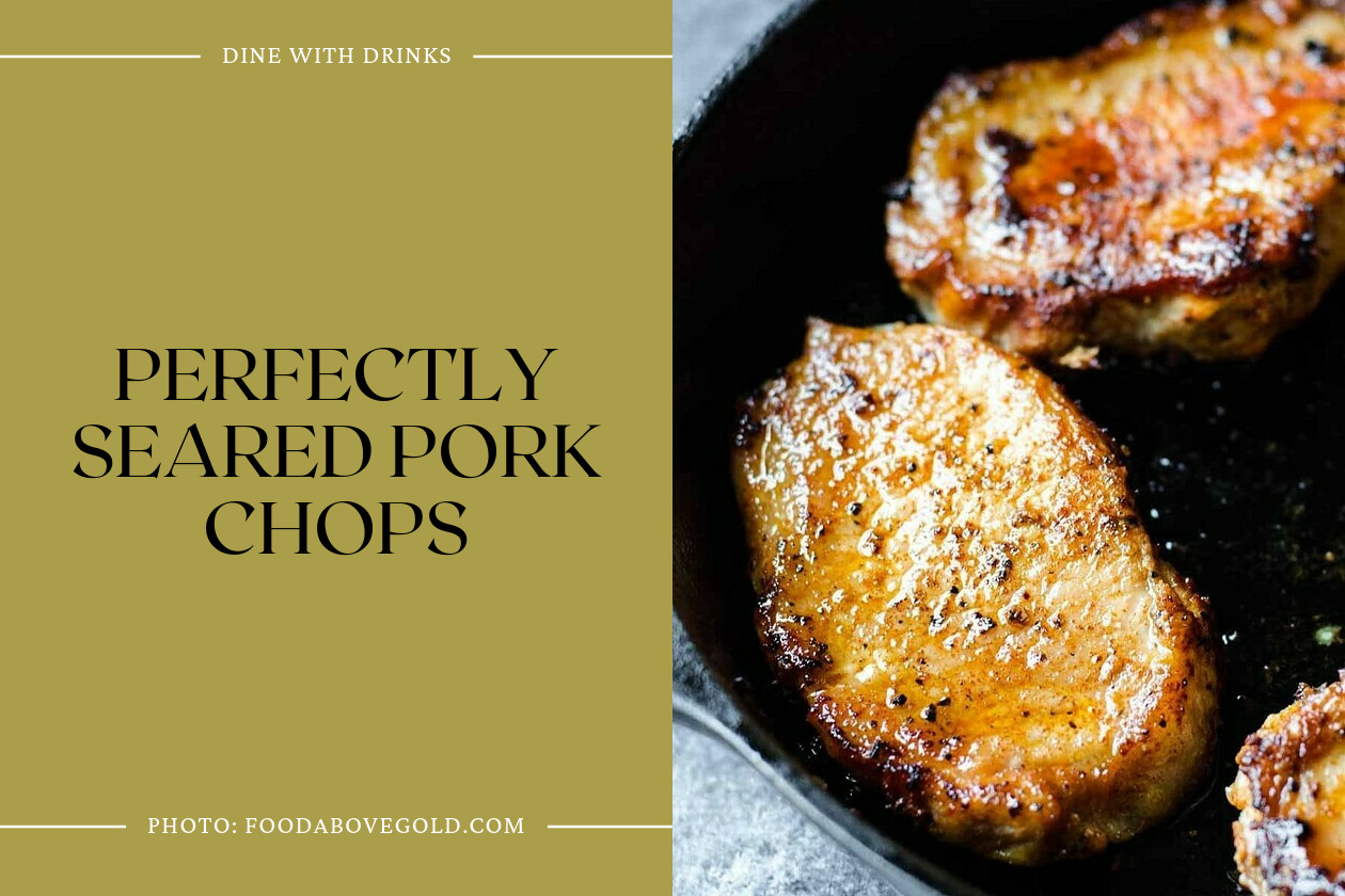 Perfectly Seared Pork Chops