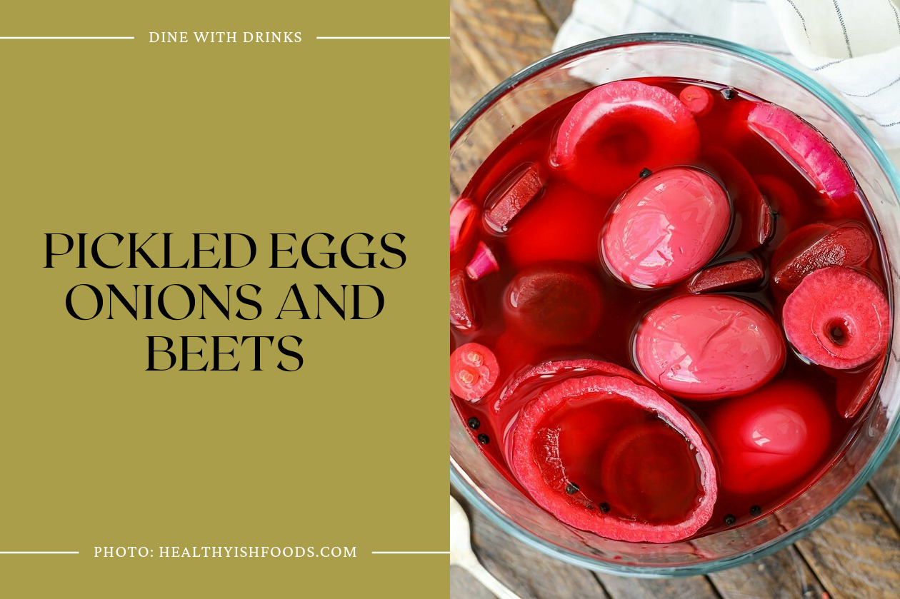 Pickled Eggs Onions And Beets