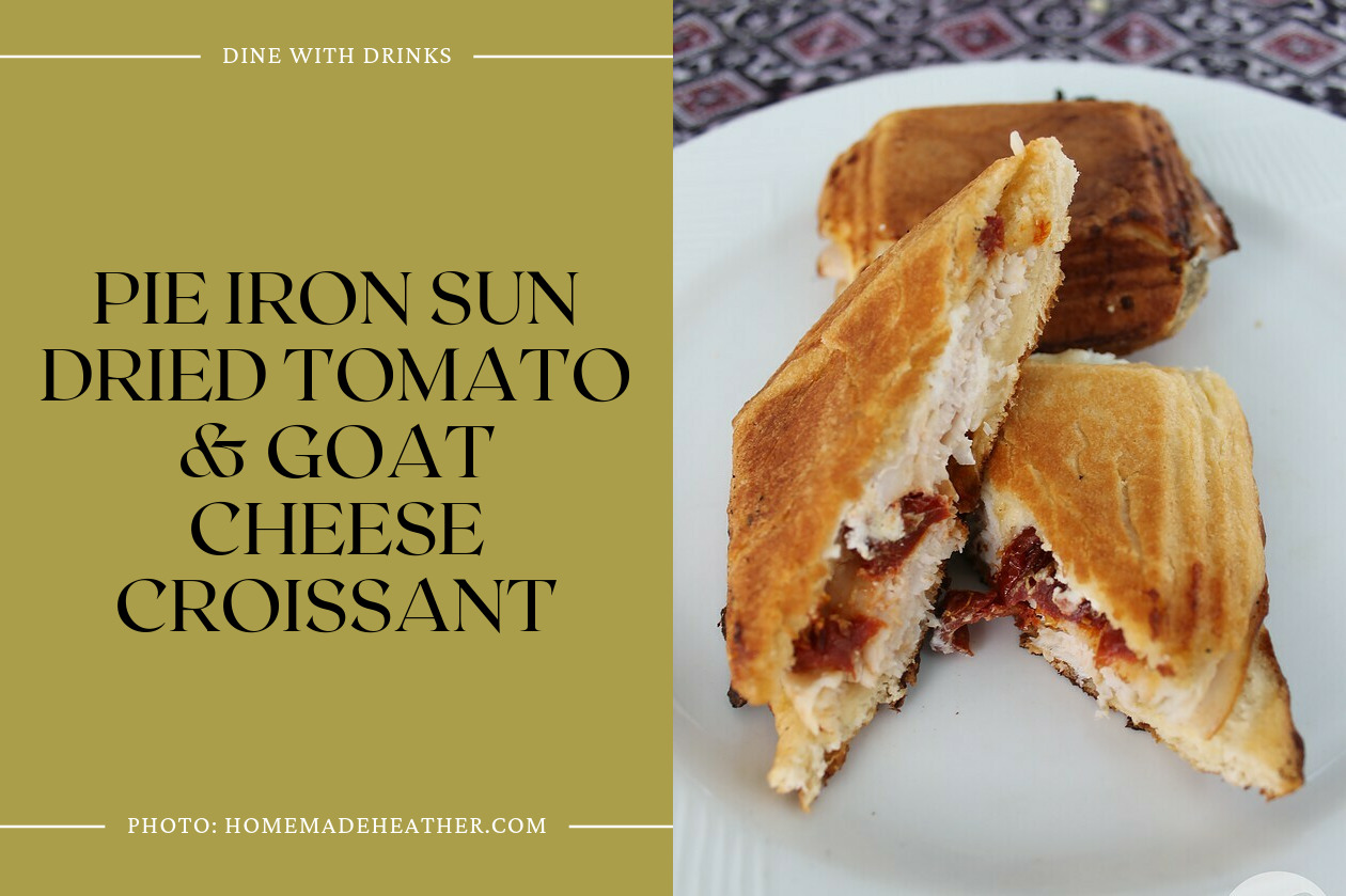 Pie Iron Sun Dried Tomato & Goat Cheese Croissant