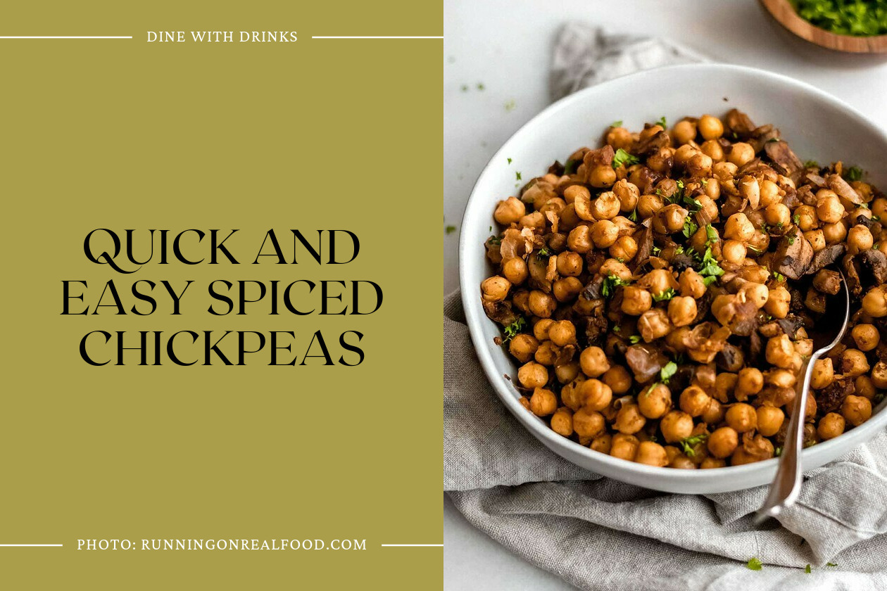 Quick And Easy Spiced Chickpeas