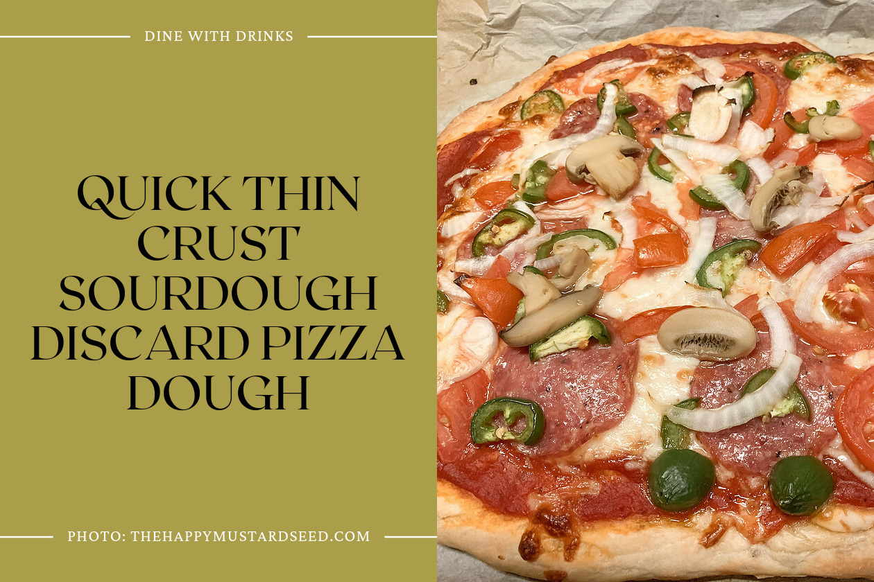 Quick Thin Crust Sourdough Discard Pizza Dough
