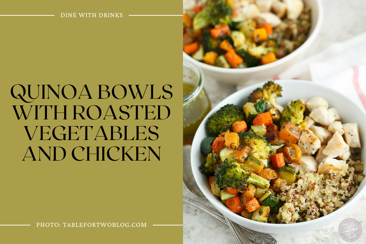 Quinoa Bowls With Roasted Vegetables And Chicken