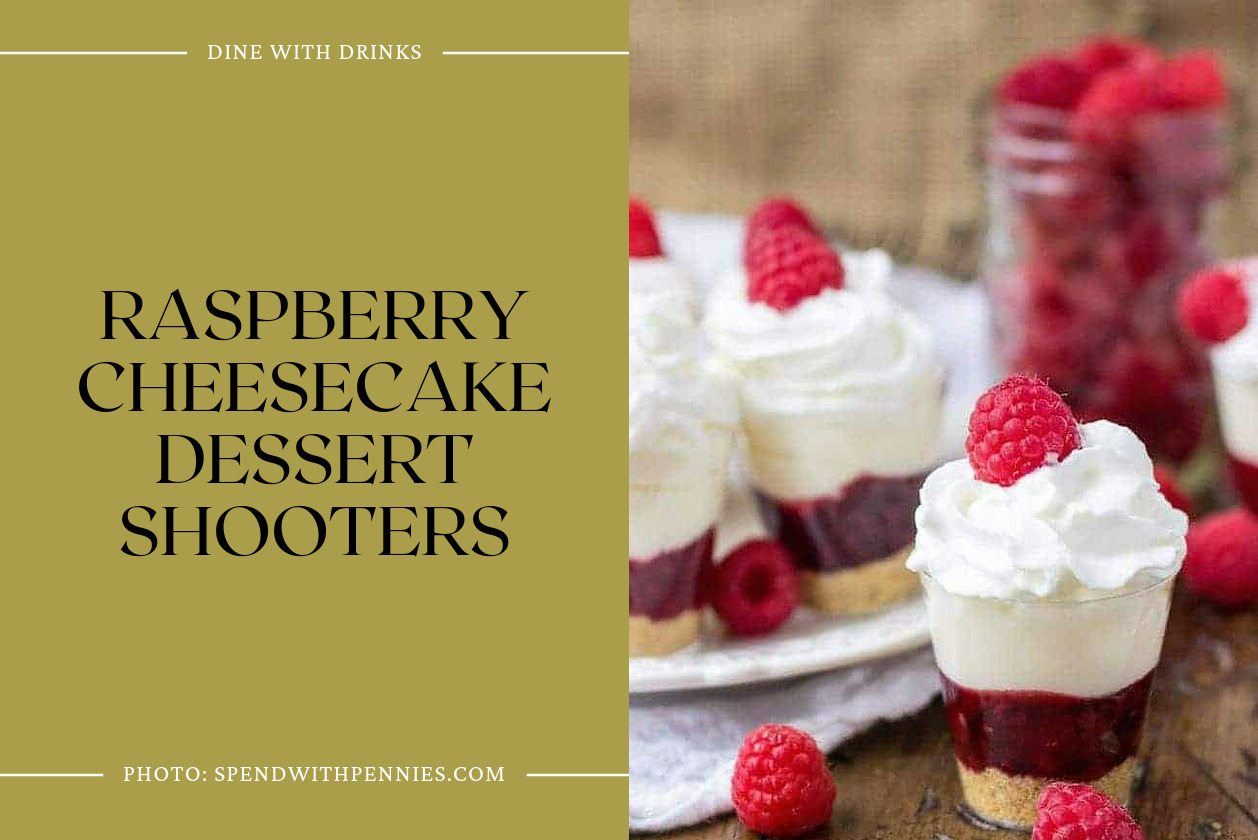 Raspberry Cheesecake Dessert Shooters