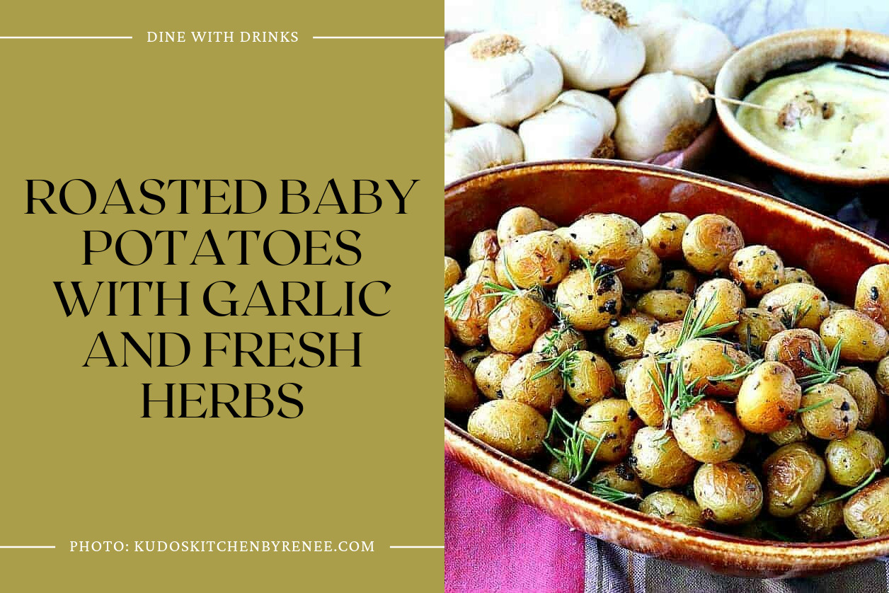 Roasted Baby Potatoes With Garlic And Fresh Herbs