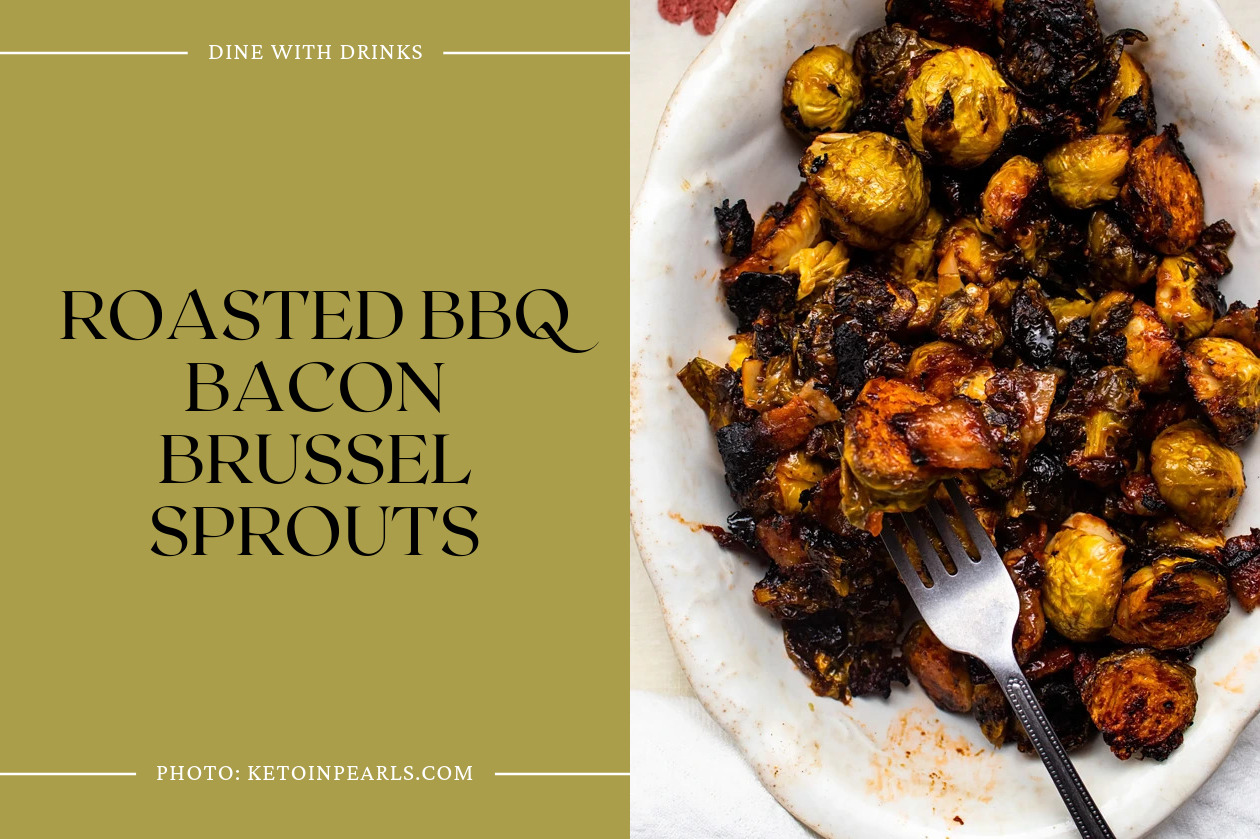 Roasted Bbq Bacon Brussel Sprouts