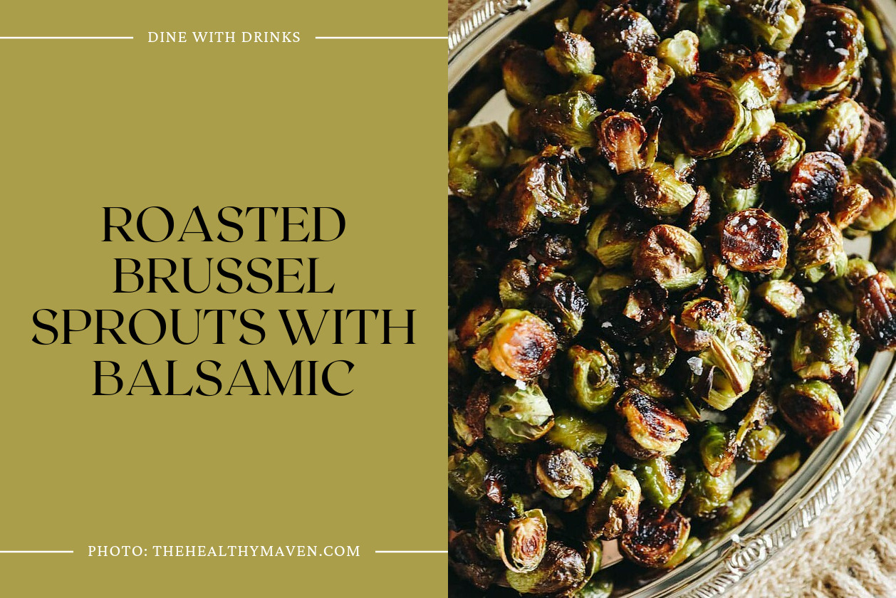 Roasted Brussel Sprouts With Balsamic