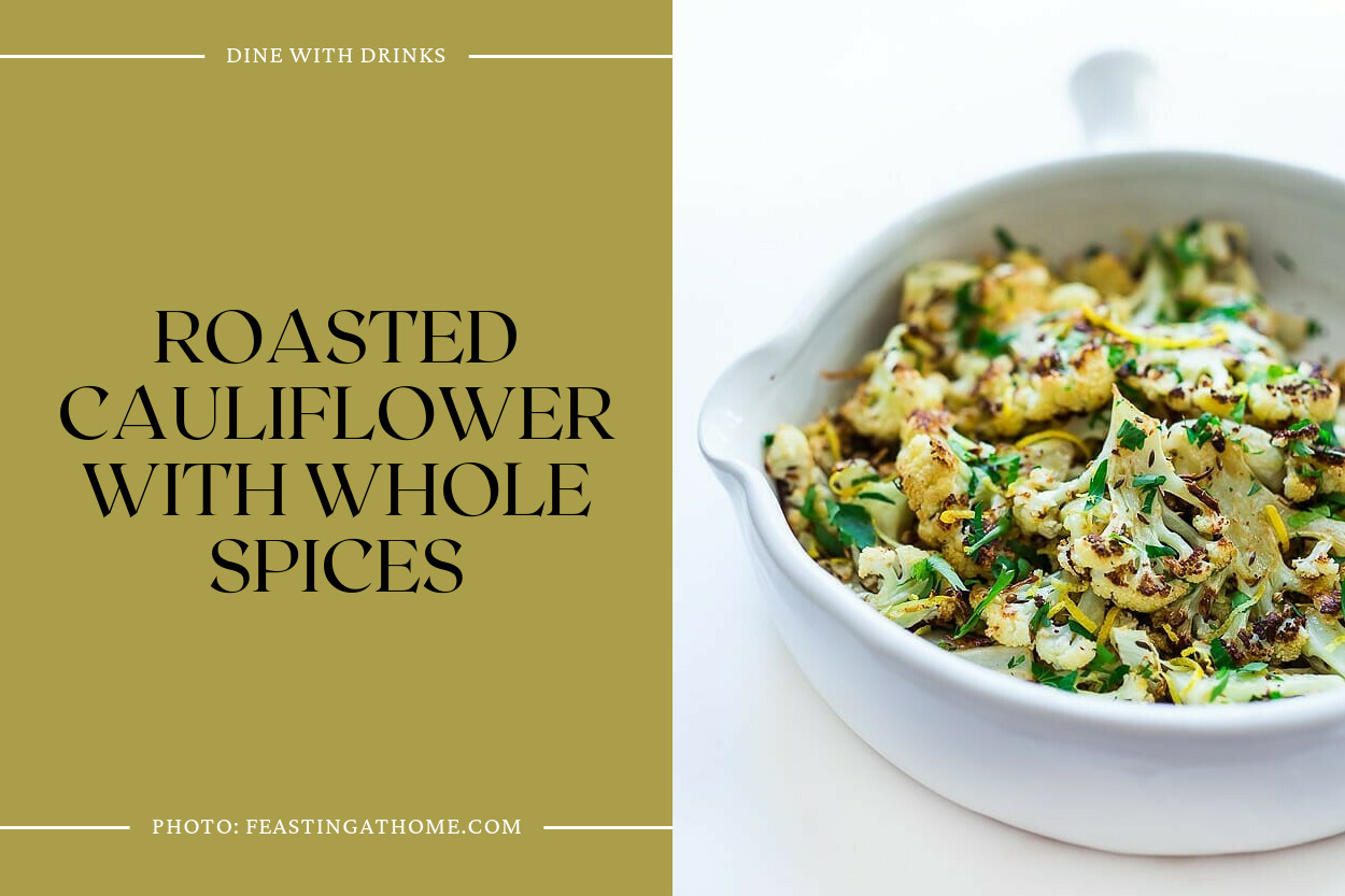 Roasted Cauliflower With Whole Spices
