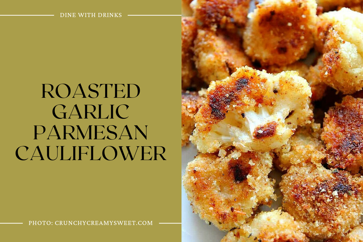 Roasted Garlic Parmesan Cauliflower