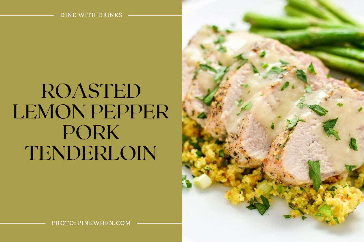 Roasted Lemon Pepper Pork Tenderloin