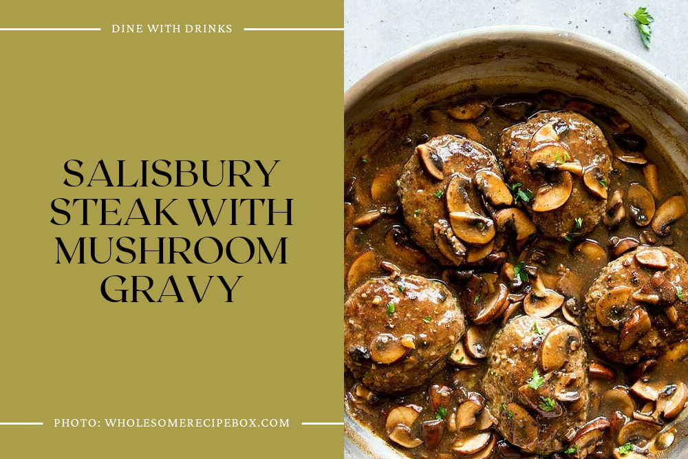 Salisbury Steak With Mushroom Gravy