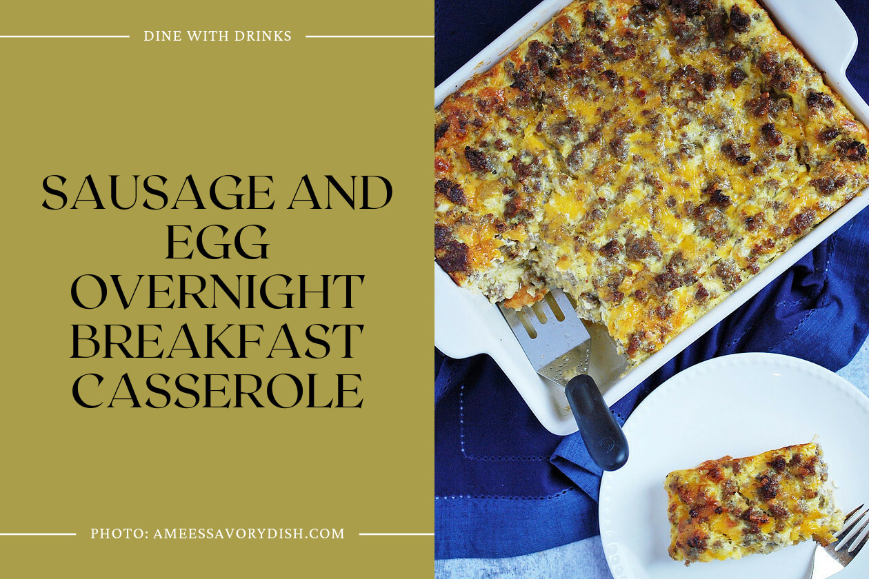 Sausage And Egg Overnight Breakfast Casserole