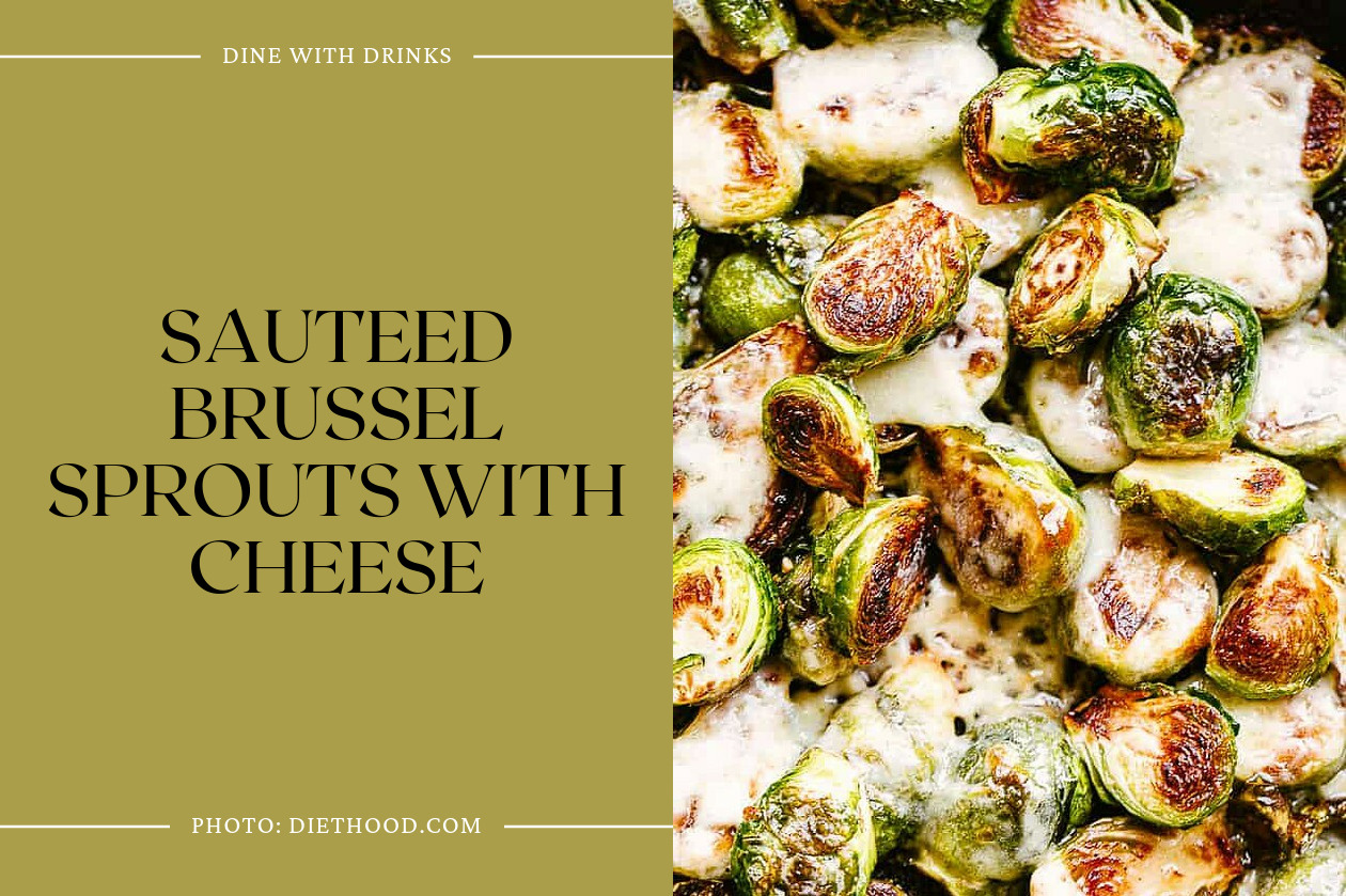 Sauteed Brussel Sprouts With Cheese