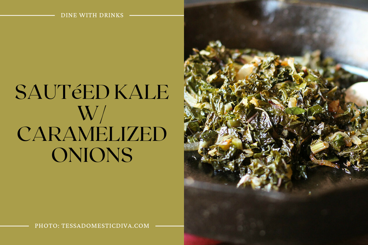 Sautéed Kale W/ Caramelized Onions