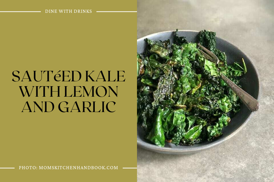 Sautéed Kale With Lemon And Garlic